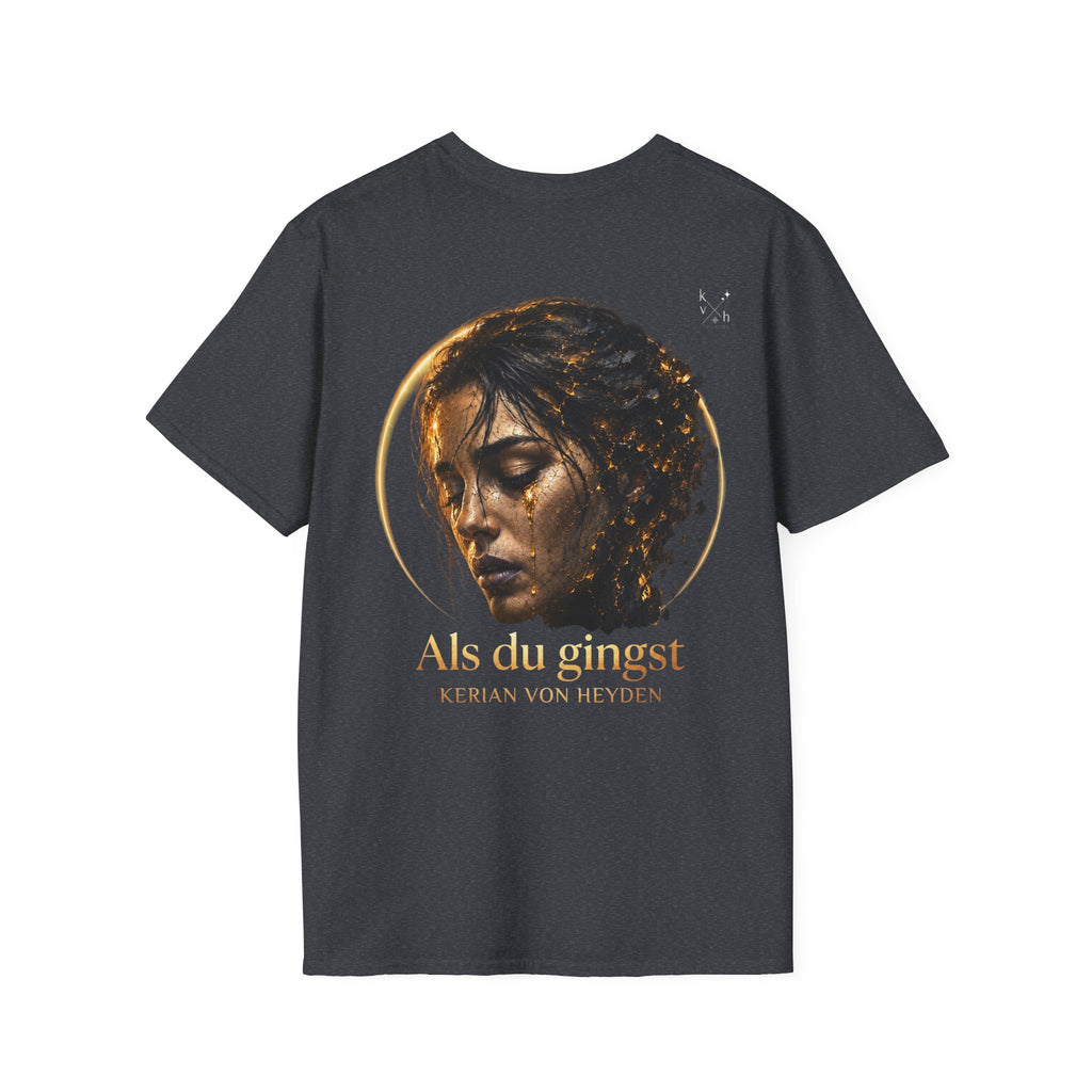 Als du gingst - Official T-Shirt | Kerian von Heyden