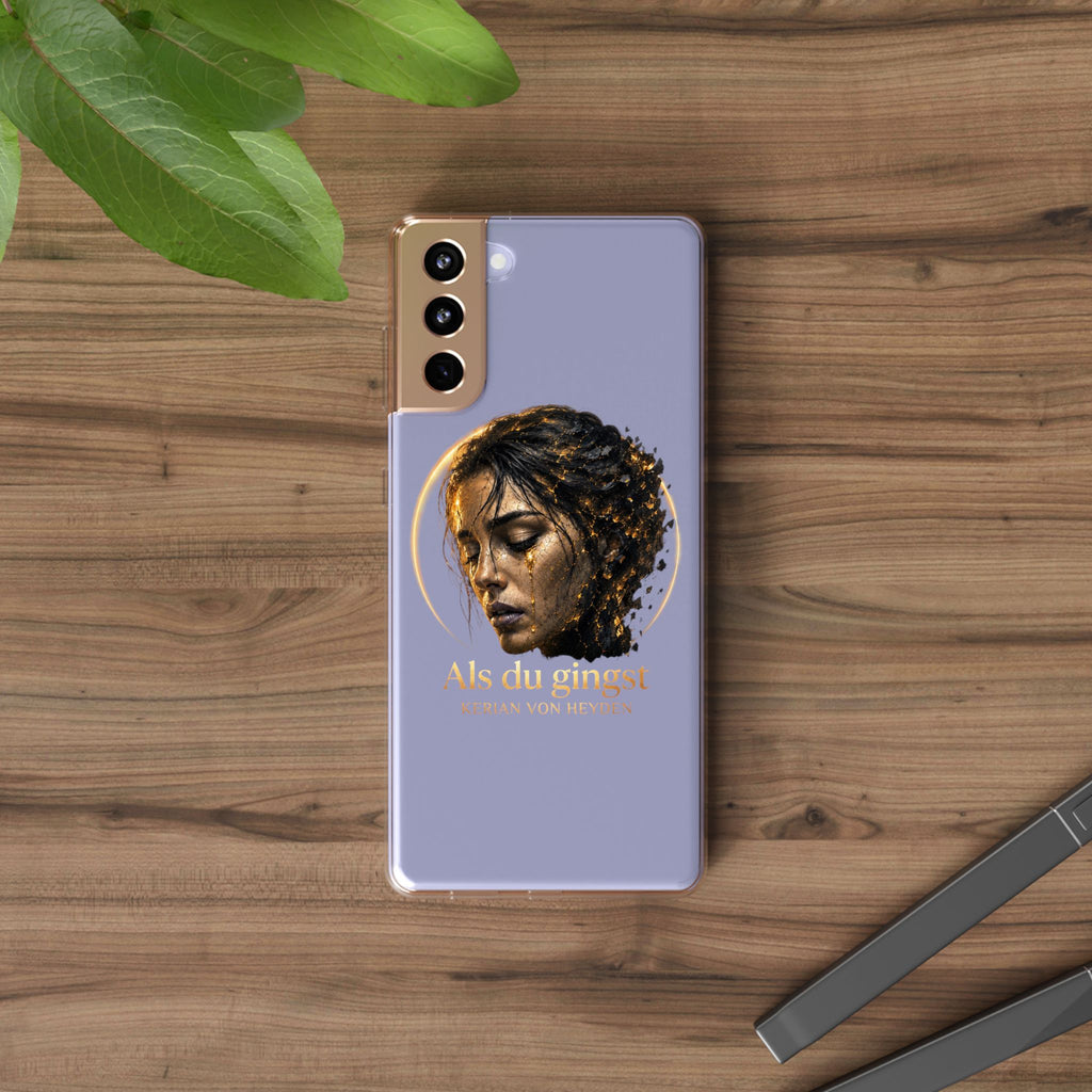 Handyhülle / Clear Phone Case — Als du gingst (Kerian von Heyden)