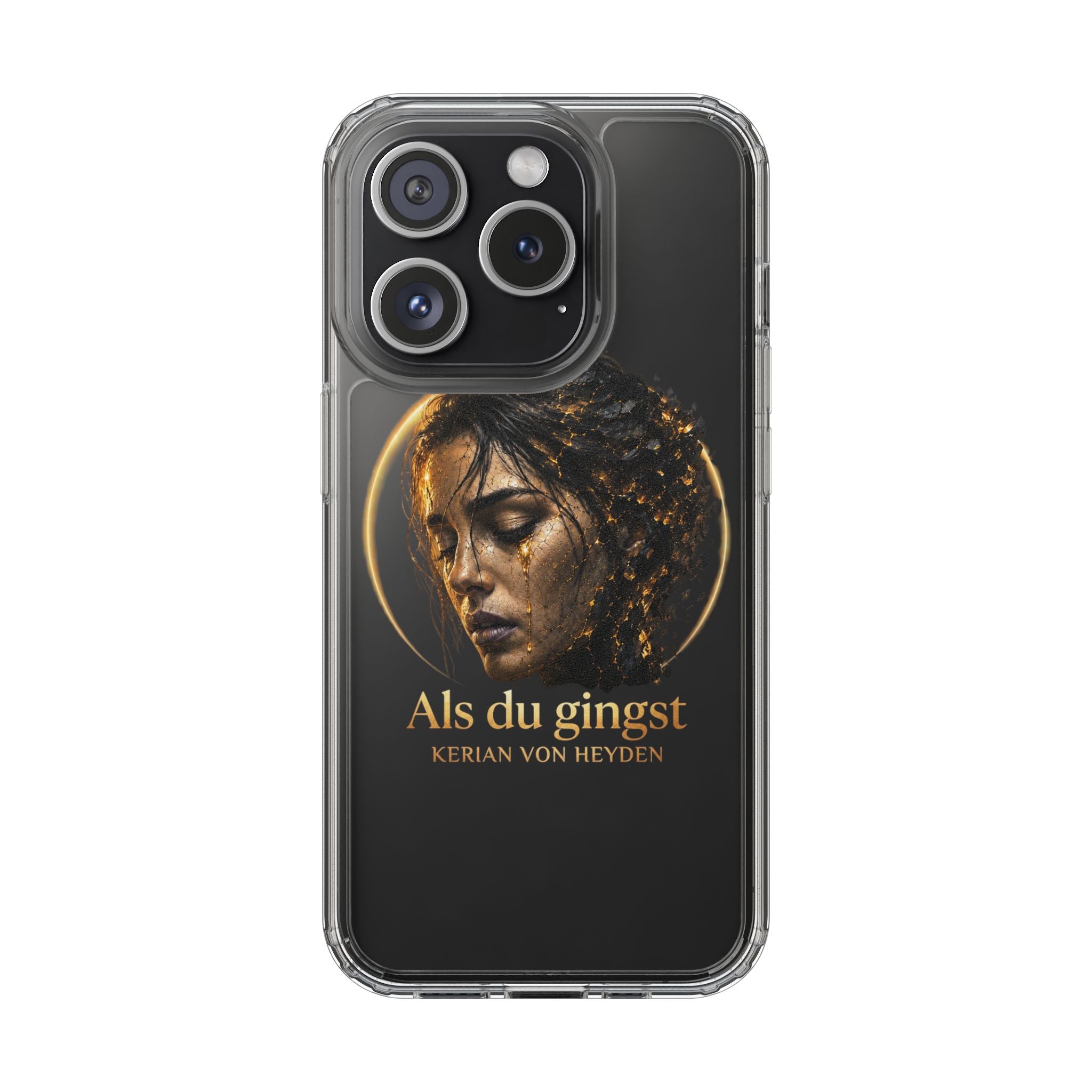 Handyhülle / Clear Phone Case — Als du gingst (Kerian von Heyden)