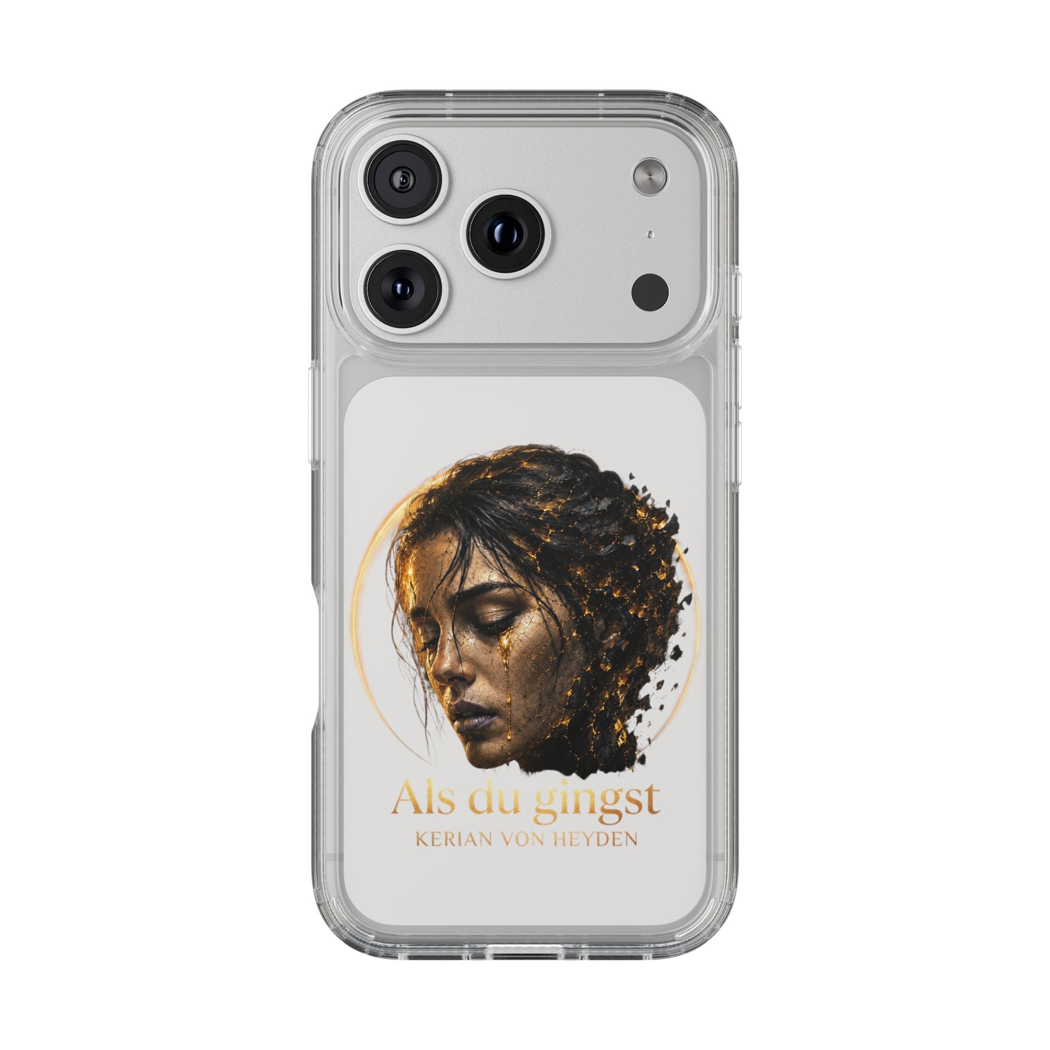 Handyhülle / Clear Phone Case — Als du gingst (Kerian von Heyden)
