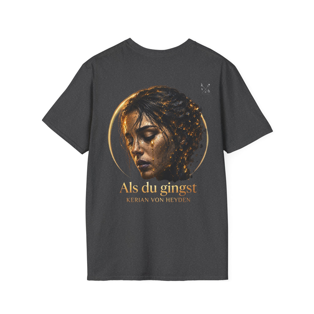 Als du gingst - Official T-Shirt | Kerian von Heyden