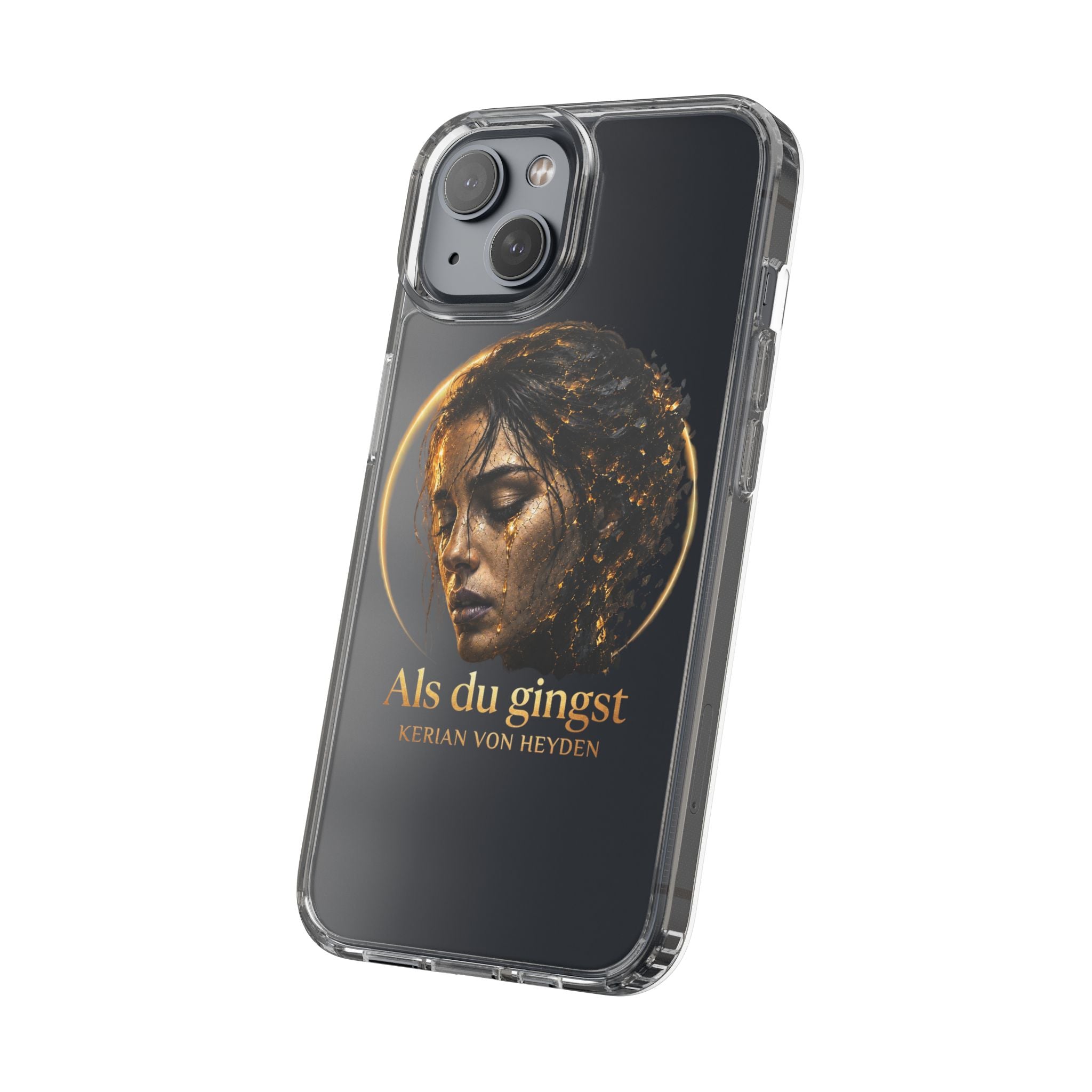 Handyhülle / Clear Phone Case — Als du gingst (Kerian von Heyden)