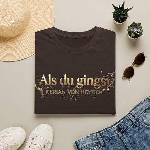 Als du gingst - Official T-Shirt | Kerian von Heyden