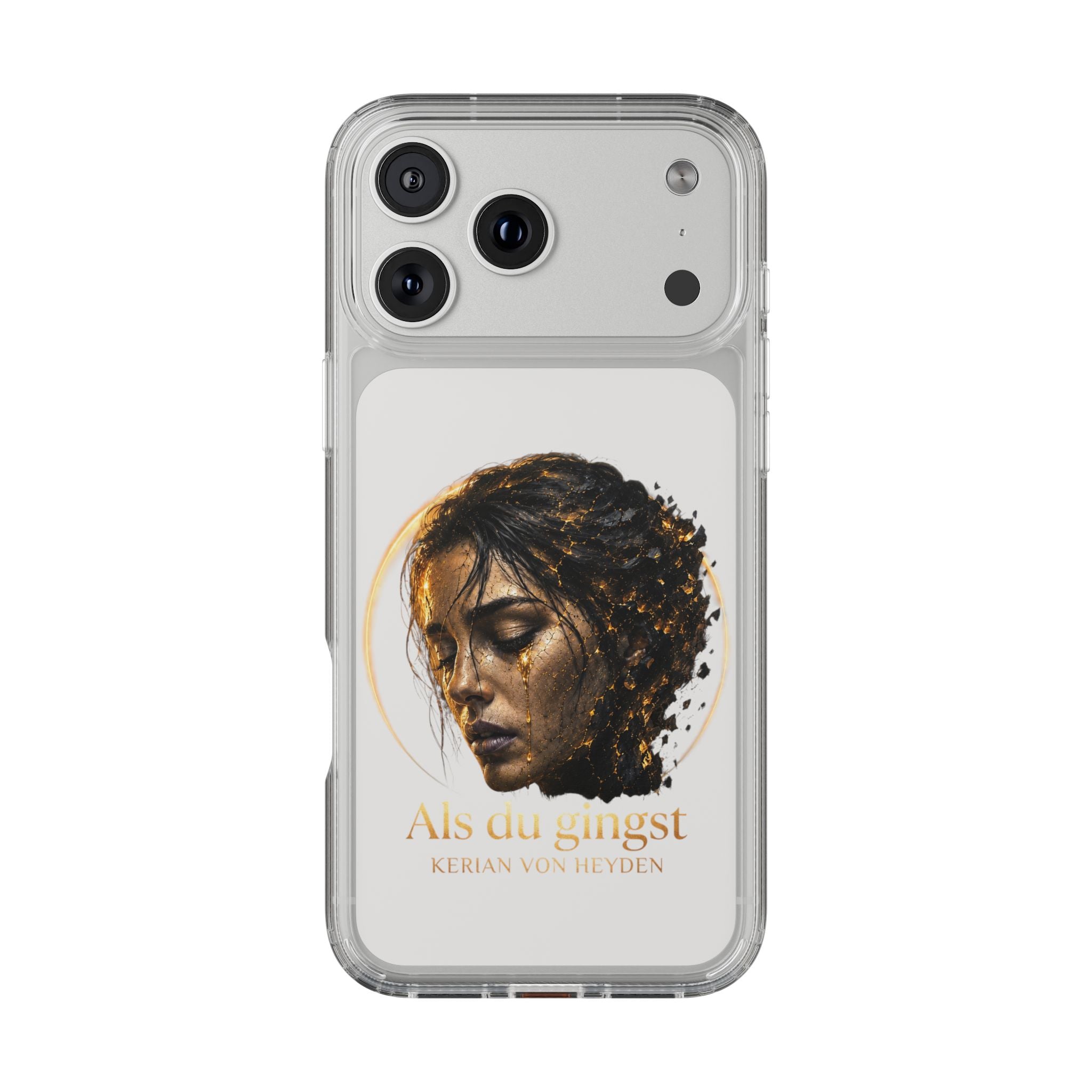 Handyhülle / Clear Phone Case — Als du gingst (Kerian von Heyden)