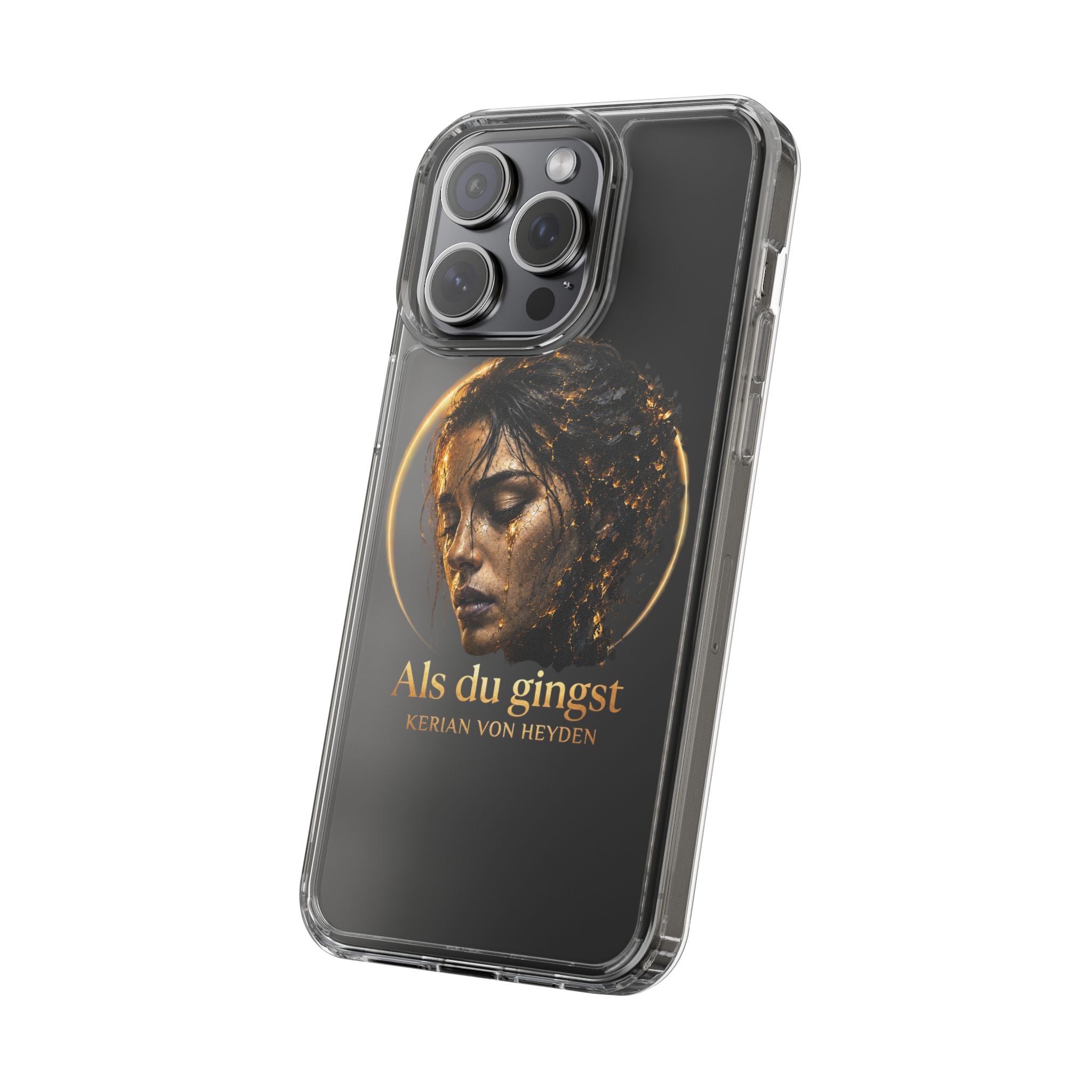 Handyhülle / Clear Phone Case — Als du gingst (Kerian von Heyden)
