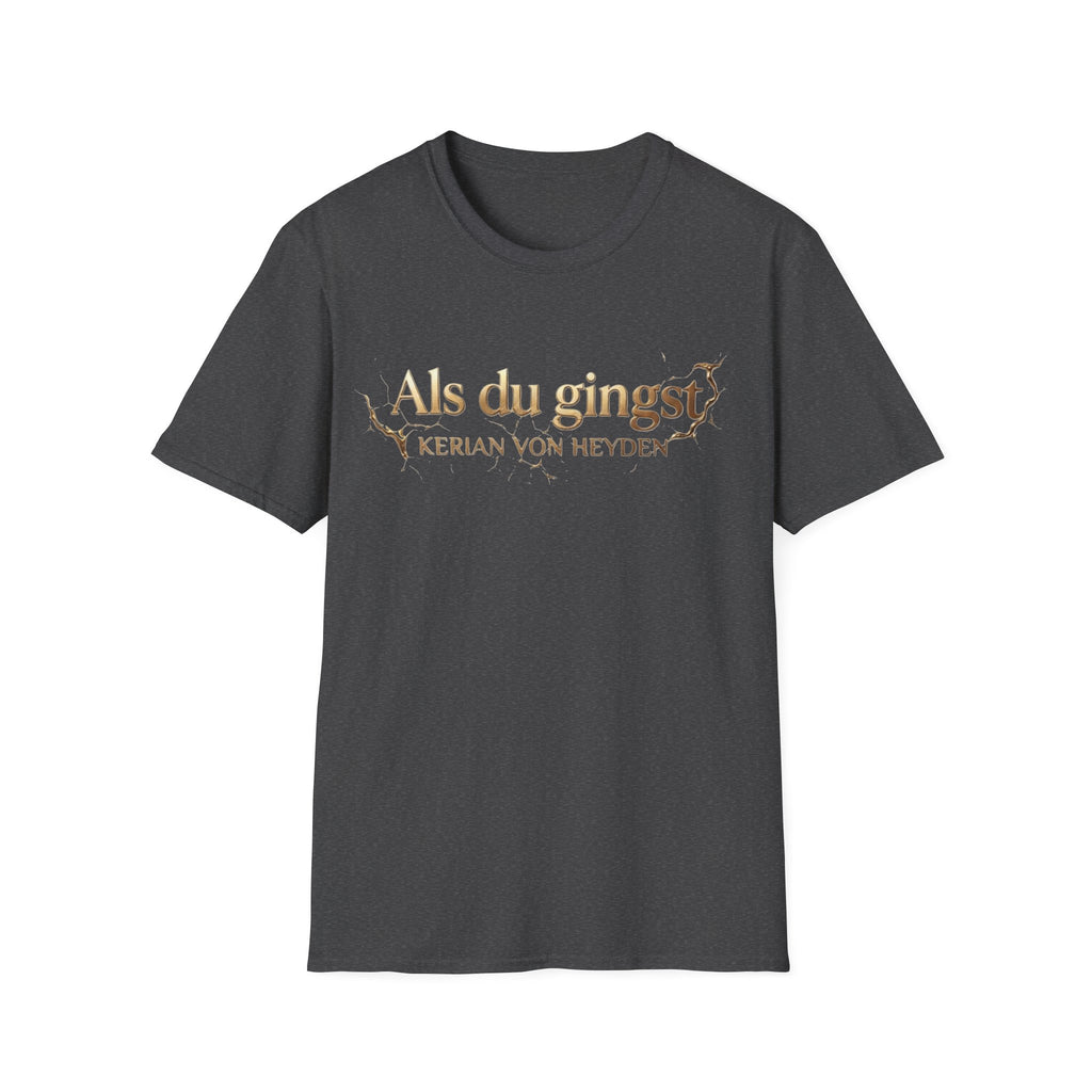 Als du gingst - Official T-Shirt | Kerian von Heyden