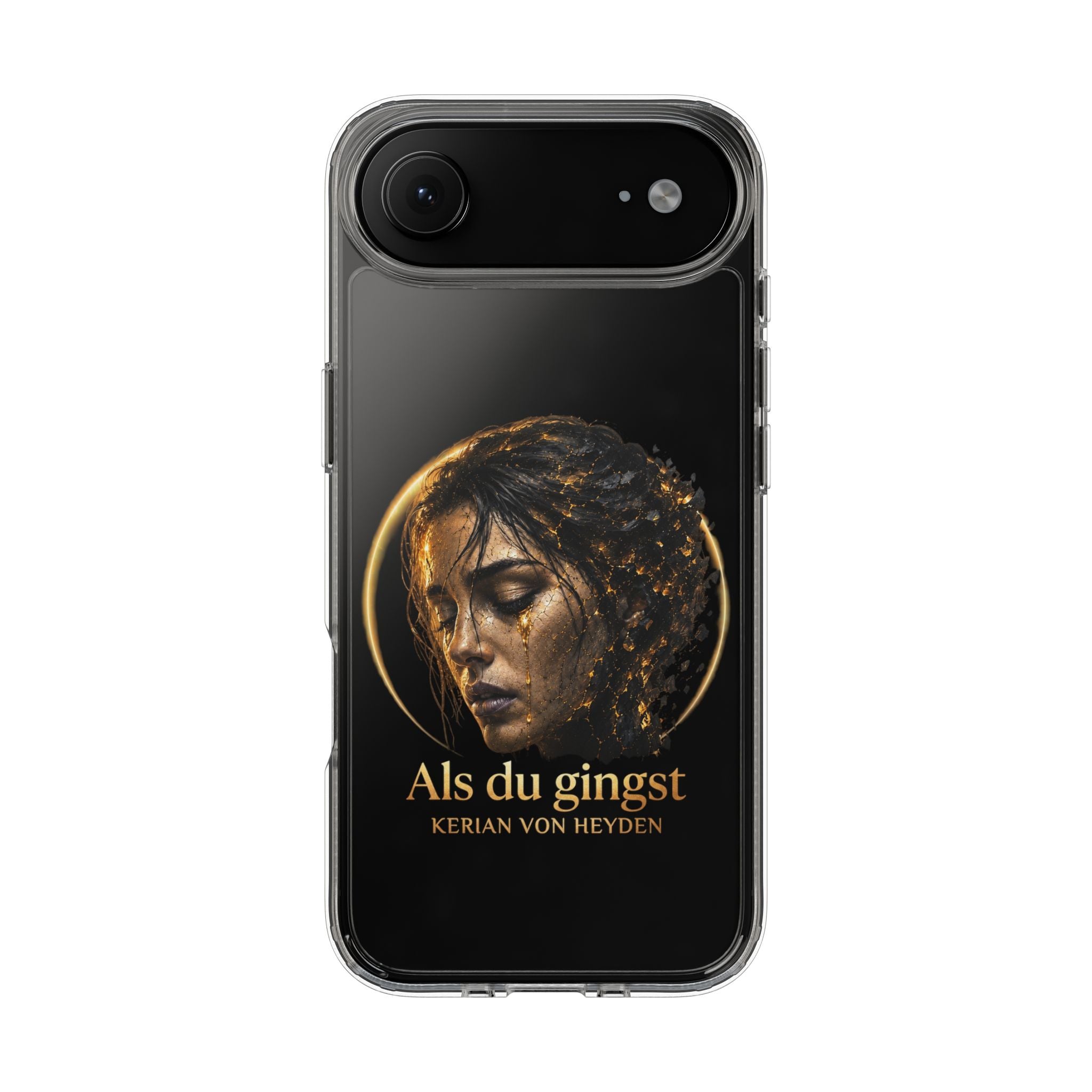 Handyhülle / Clear Phone Case — Als du gingst (Kerian von Heyden)