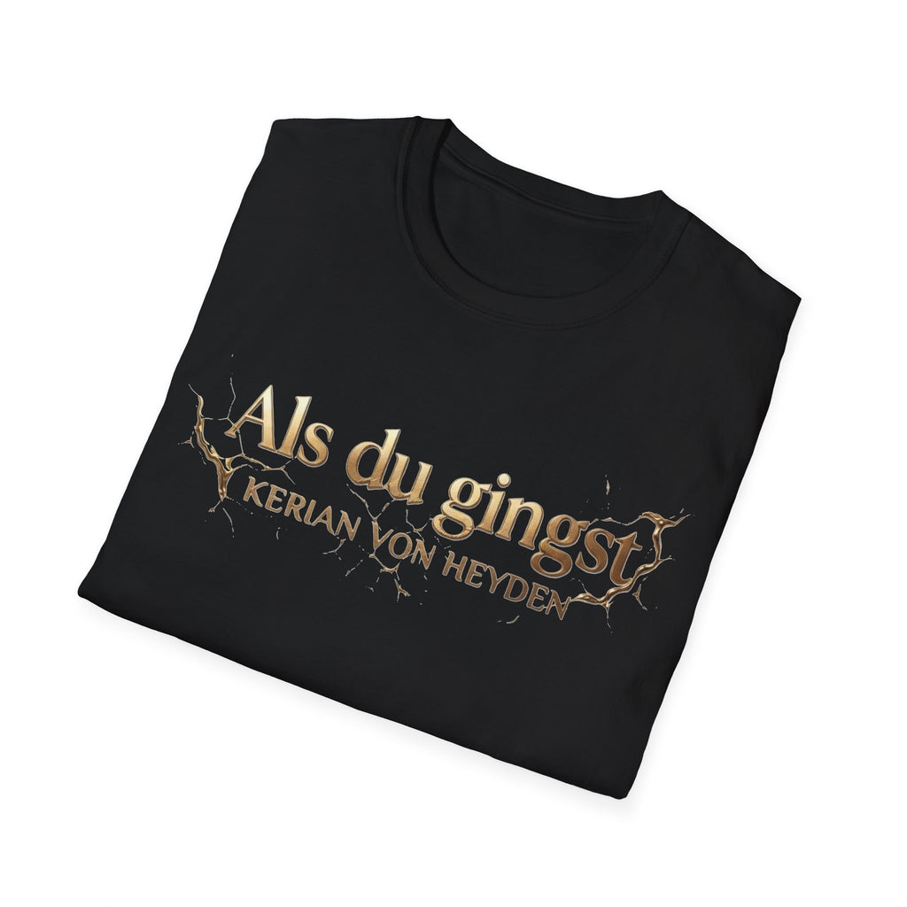 Als du gingst - Official T-Shirt | Kerian von Heyden