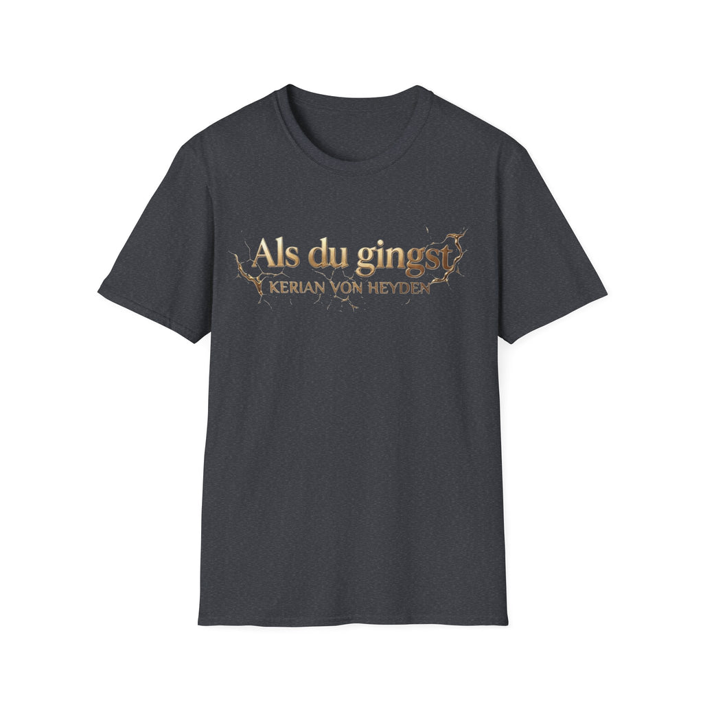 Als du gingst - Official T-Shirt | Kerian von Heyden