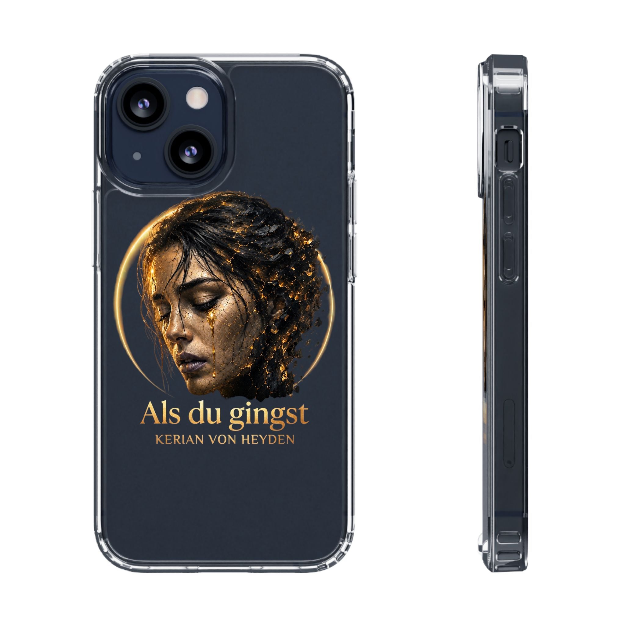 Handyhülle / Clear Phone Case — Als du gingst (Kerian von Heyden)